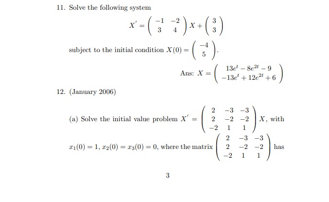 11. Solve the following system X = X + 3 4