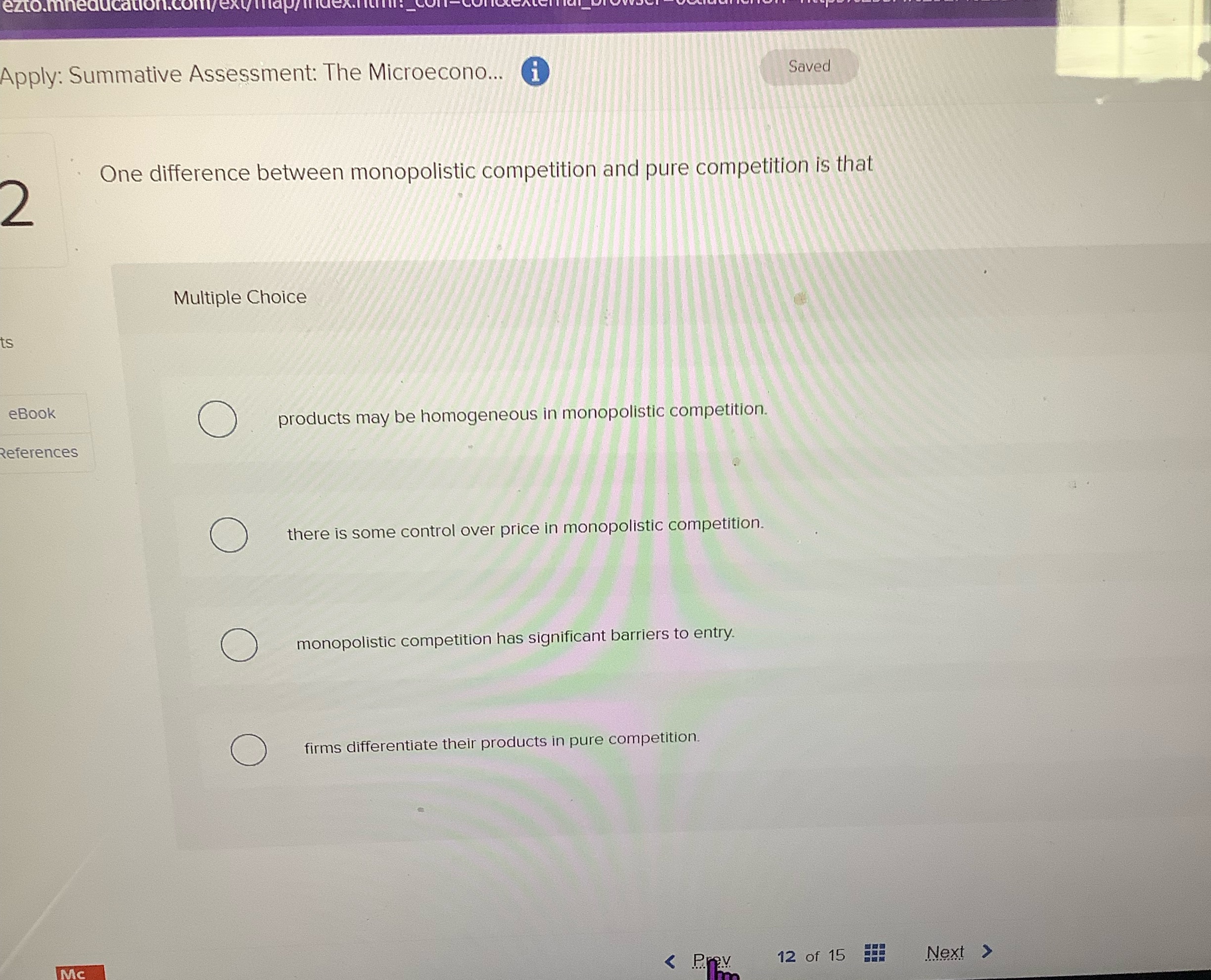 ezto.mhe Apply: Summative Assessment: The Microecono... Saved 2 One difference between
