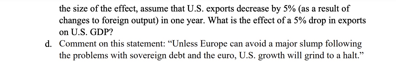 the size of the effect, assume that U.S. exports decrease by
