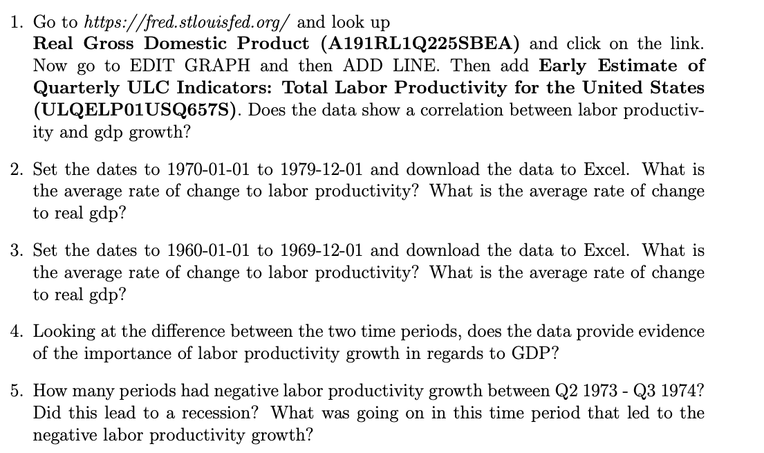 Answer Questions Below: . Go to https://fmd.stloaisfed.om/ and look up Rea] Gross