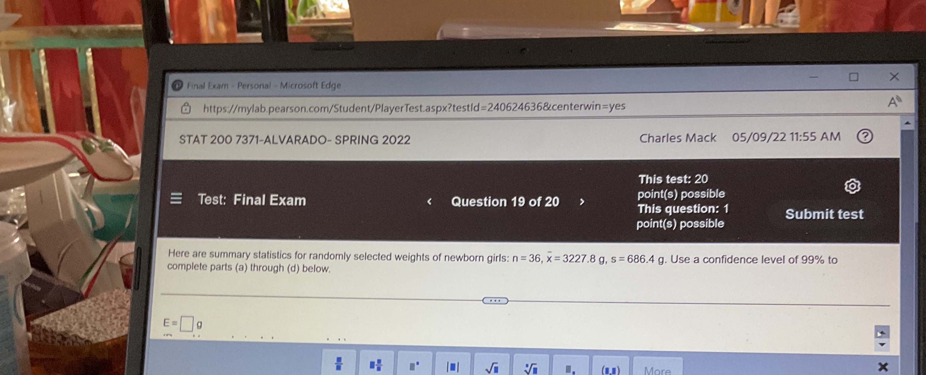  O X Final Exam . Personal - Microsoft Edge @ https://mylab.pearson.com/Student/PlayerTest.aspx?testld=240624636&centerwin=yes