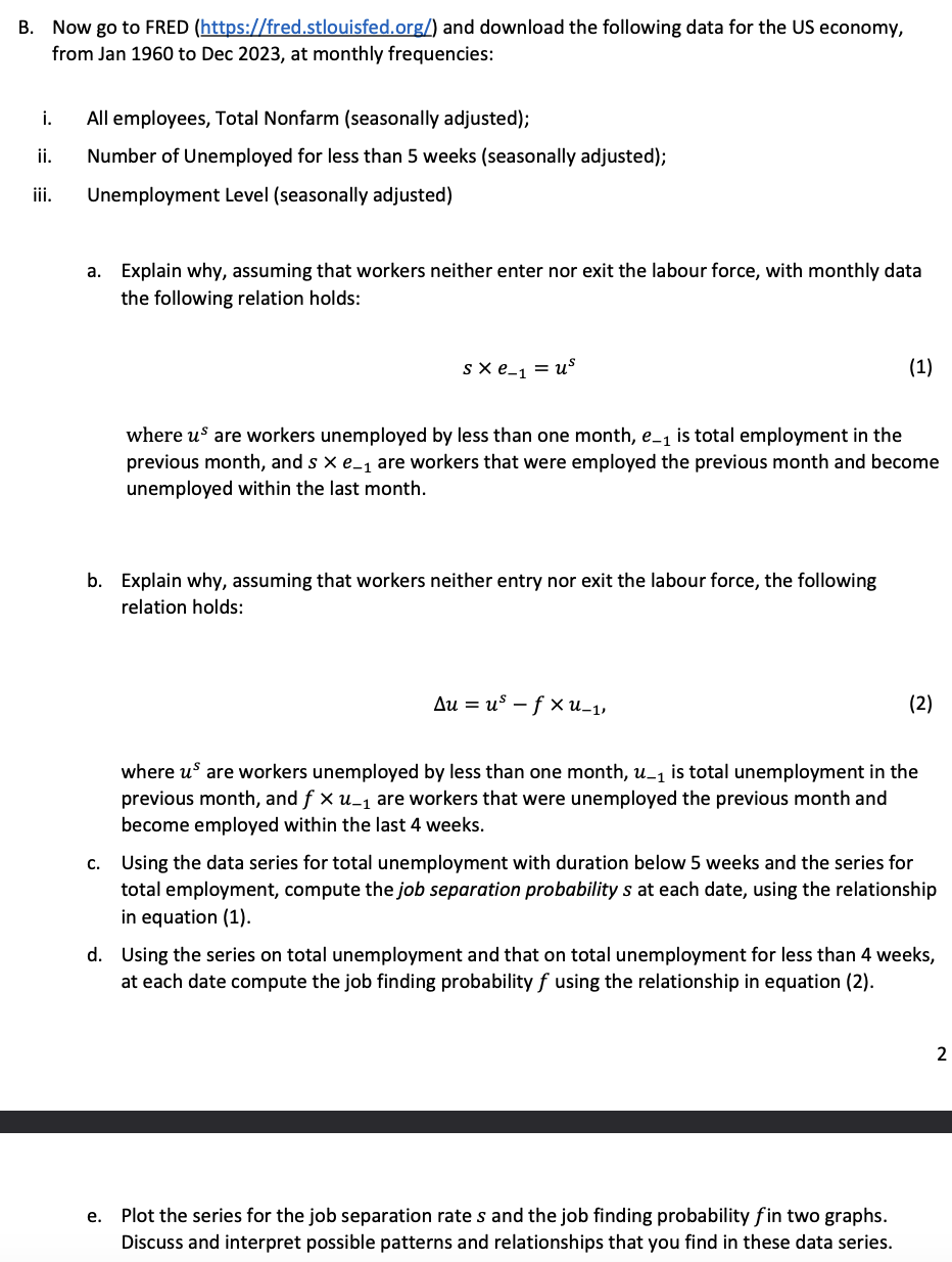  B. Now go to FRED (https://fred.stlouisfed.org/) and download the following data