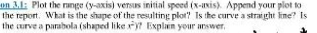on 3.1: Plot the runge (y-axis) versus initial speed (x-axis), Append