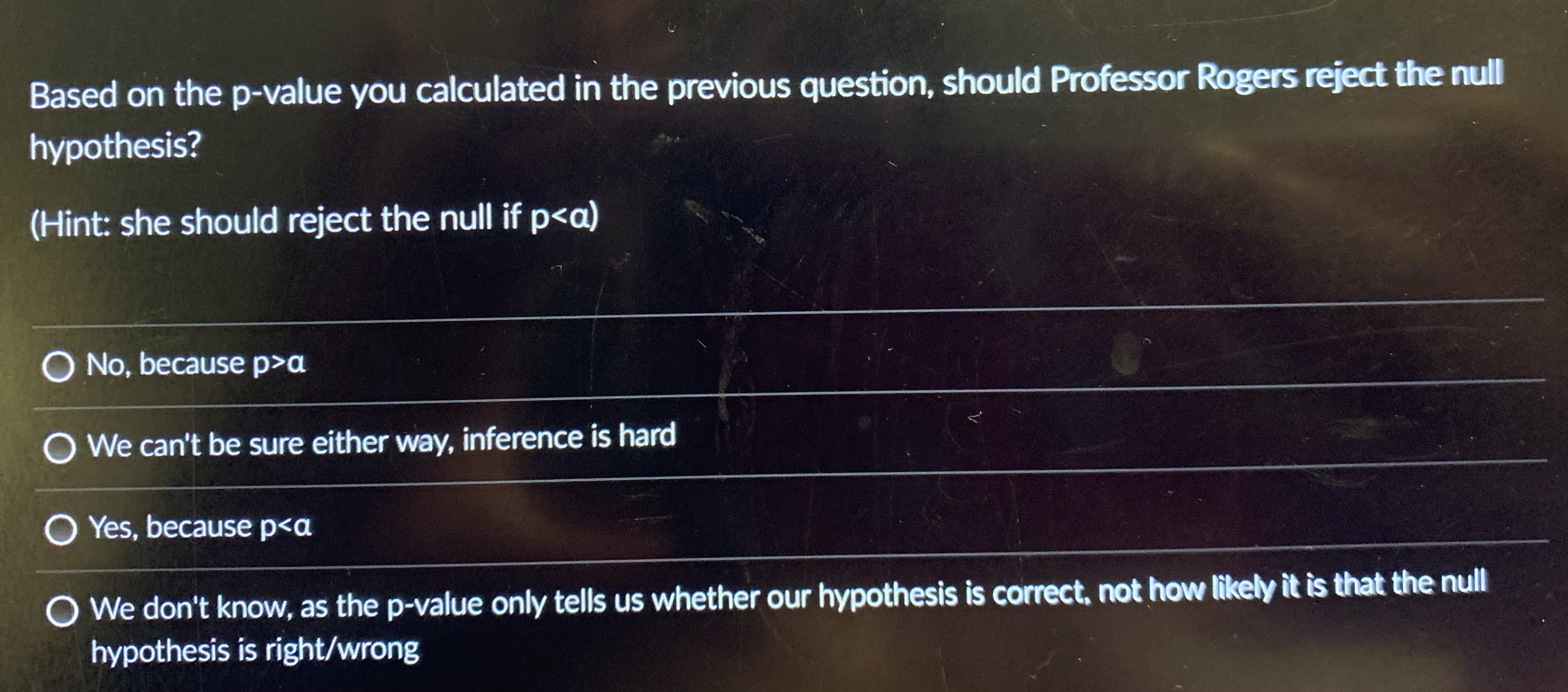 If someone could help plz! Based on the p-value you calculated in