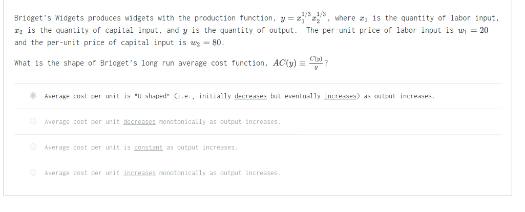  Bridget's Widgets produces widgets with the production function, y = 1