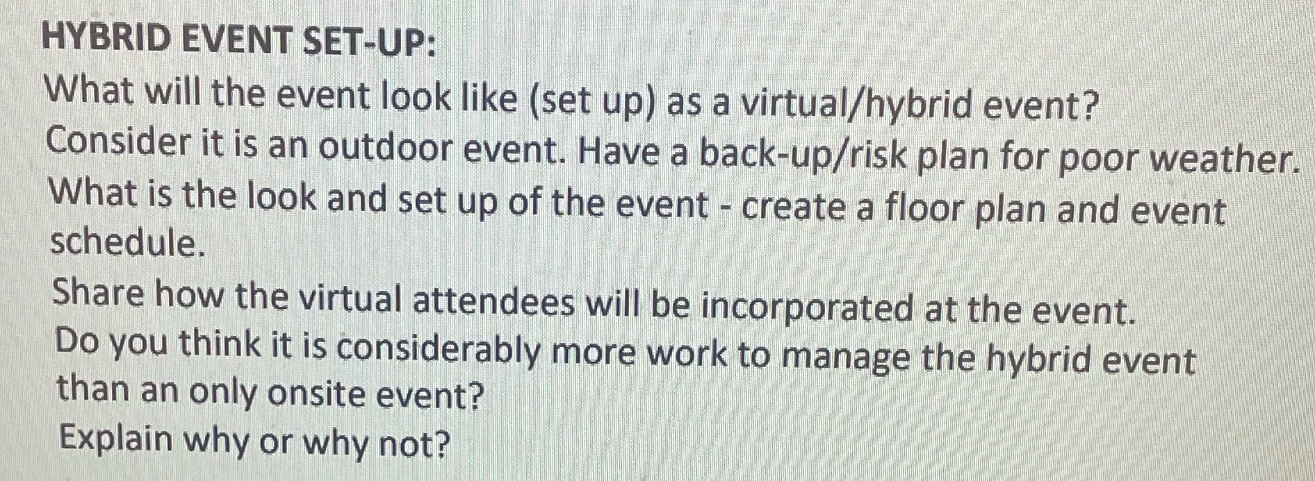  HYBRID EVENT SET-UP: What will the event look like (set up)
