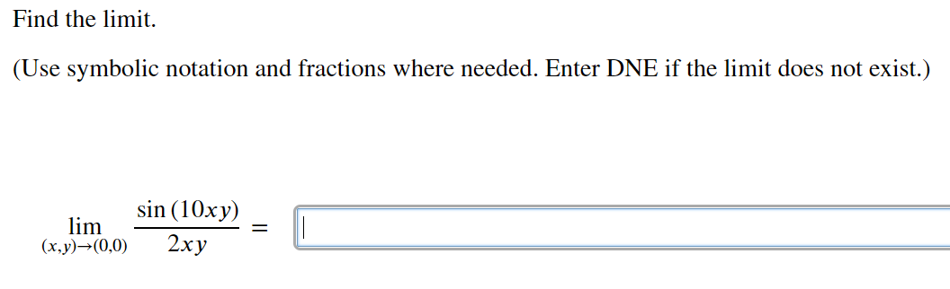 Theorem to evaluate the limit. (Give your answer as a whole number.)