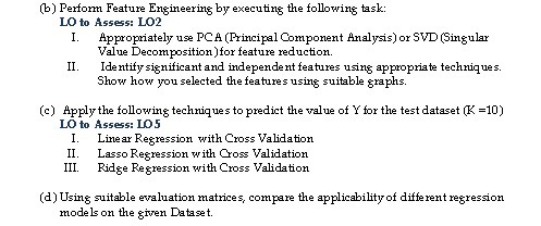 (b ) Perform Feature Engineering by executing the following task: LO