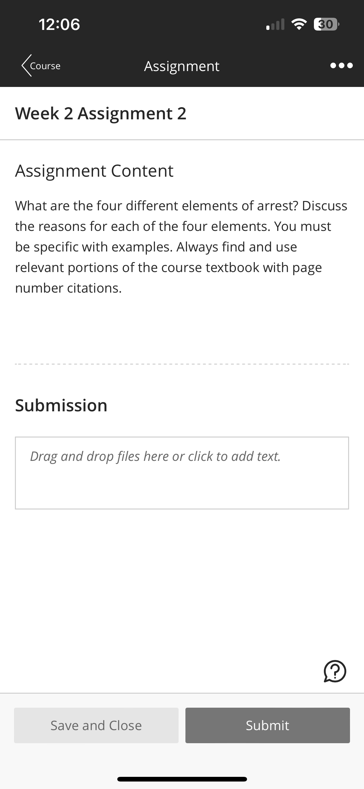 12:06 Course 30 Assignment Week 2 Assignment 2 Assignment Content What are