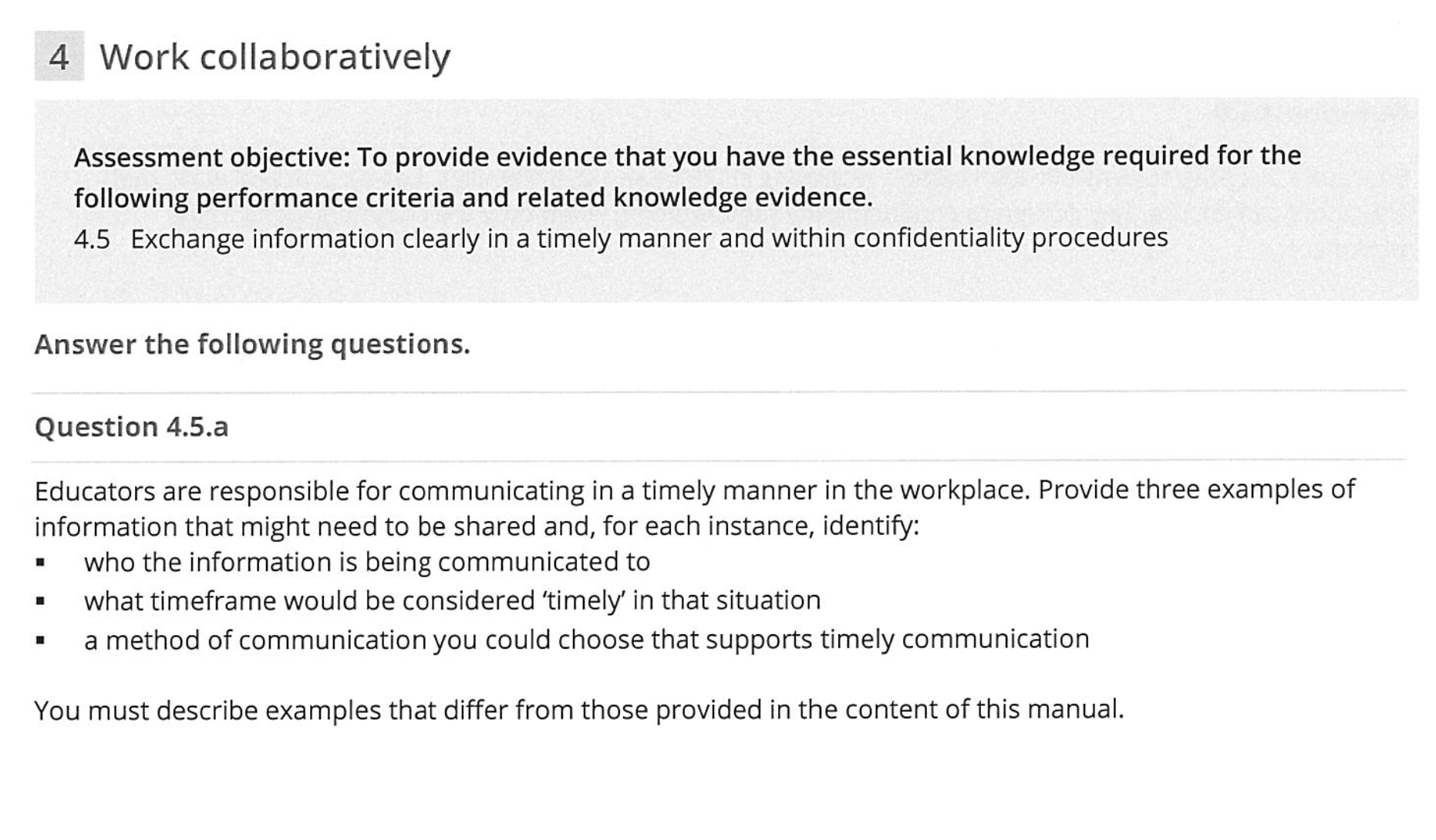 4 Work collaboratively Assessment objective: To provide evidence that you have