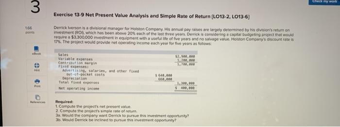 3 1.66 poo Exercise 13-9 Net Present Value Analysis and Simple Rate