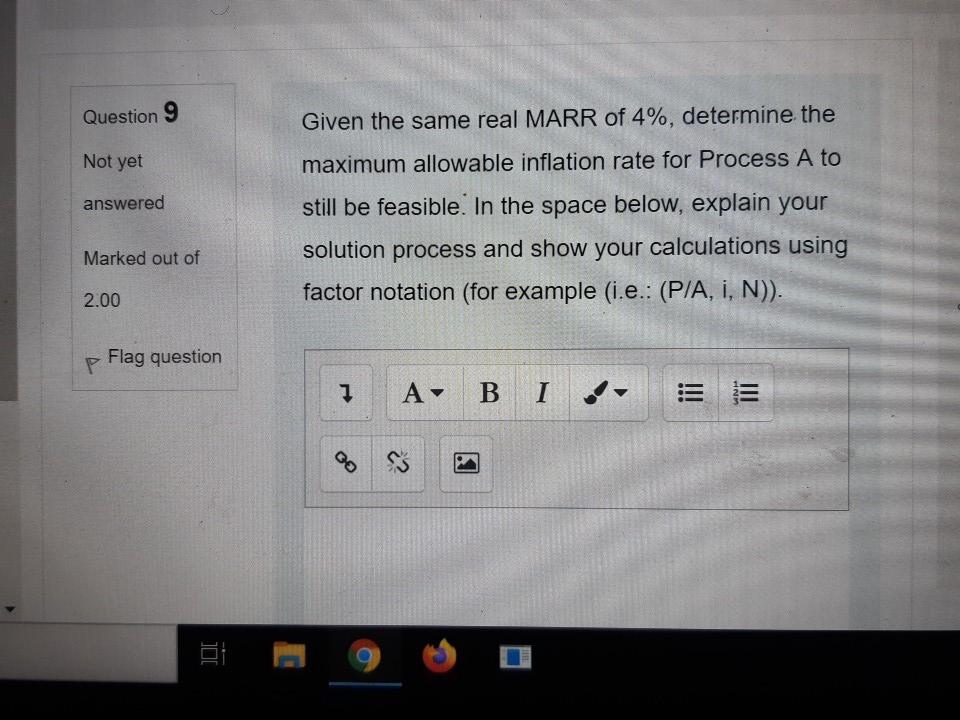 processes. The table summarizes the costs associated with each. Process A Process