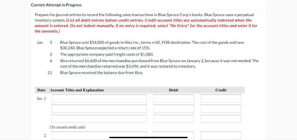 Current Attempt in Progress Prepare the journal entries to record the following