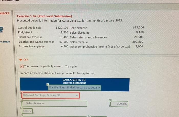 OURCES Exercise 5-07 (Part Level Submission) Presented below is information for Carla