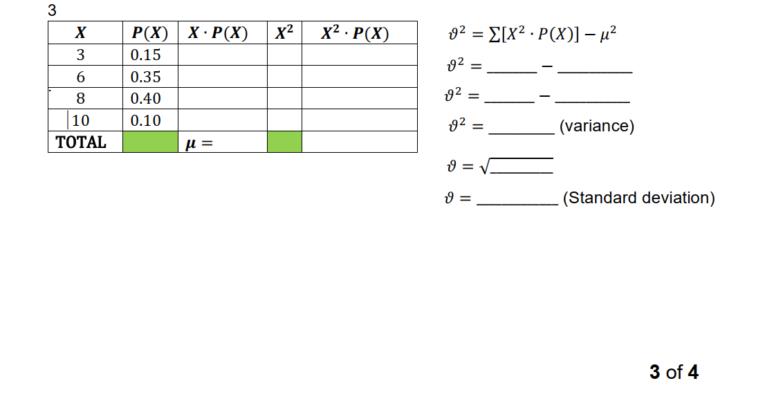 Mean, Variance, and Standard deviation of the following probability distribution. X P(X)
