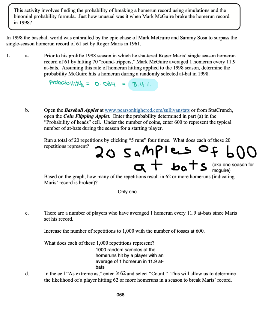  This activity involves finding the probability of breaking a homerun record