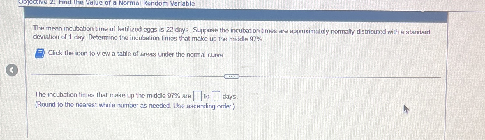  . Objective 2'. Find the Value of a Normal Random Variable
