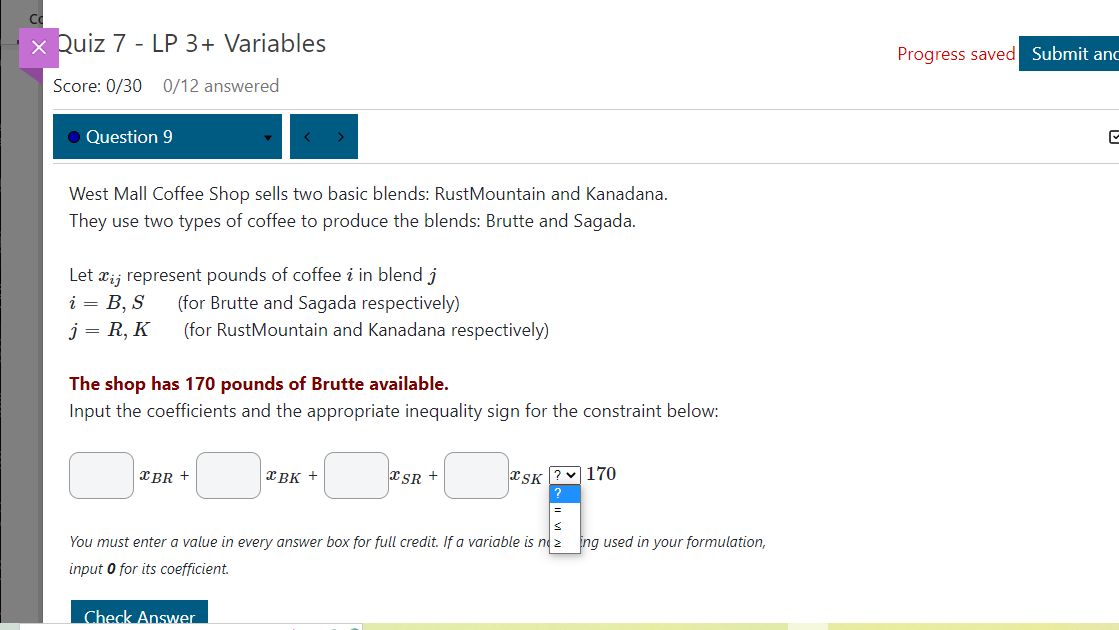 x Quiz 7 - LP 3+ Variables Progress saved Submit and
