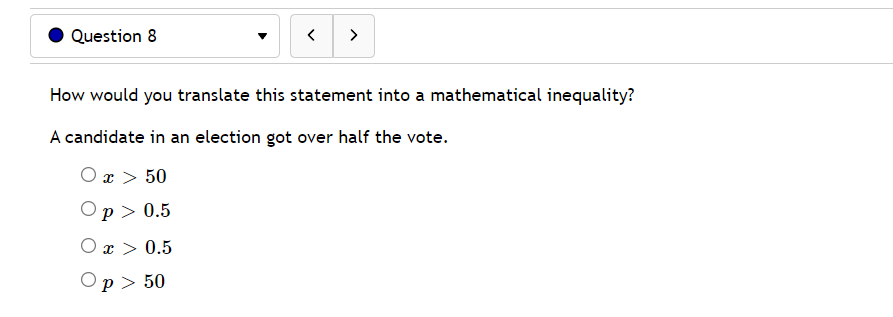  Question 8 How would you translate this statement into a mathematical