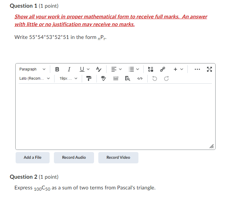  Question 1 (1 point) Show all your work in proper mathematical