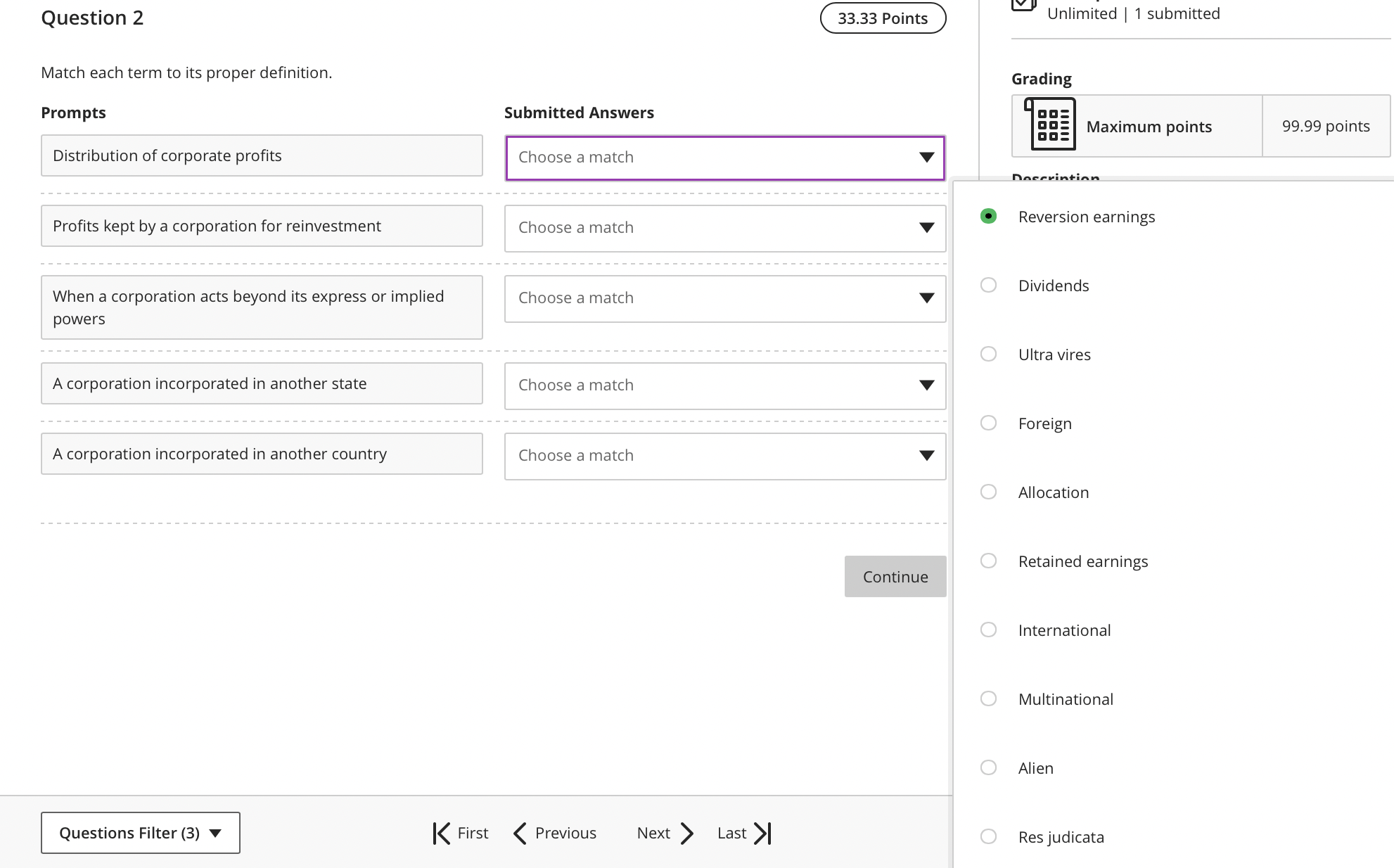 Please match the following to the correct definitions: Question 2 33.33 Points