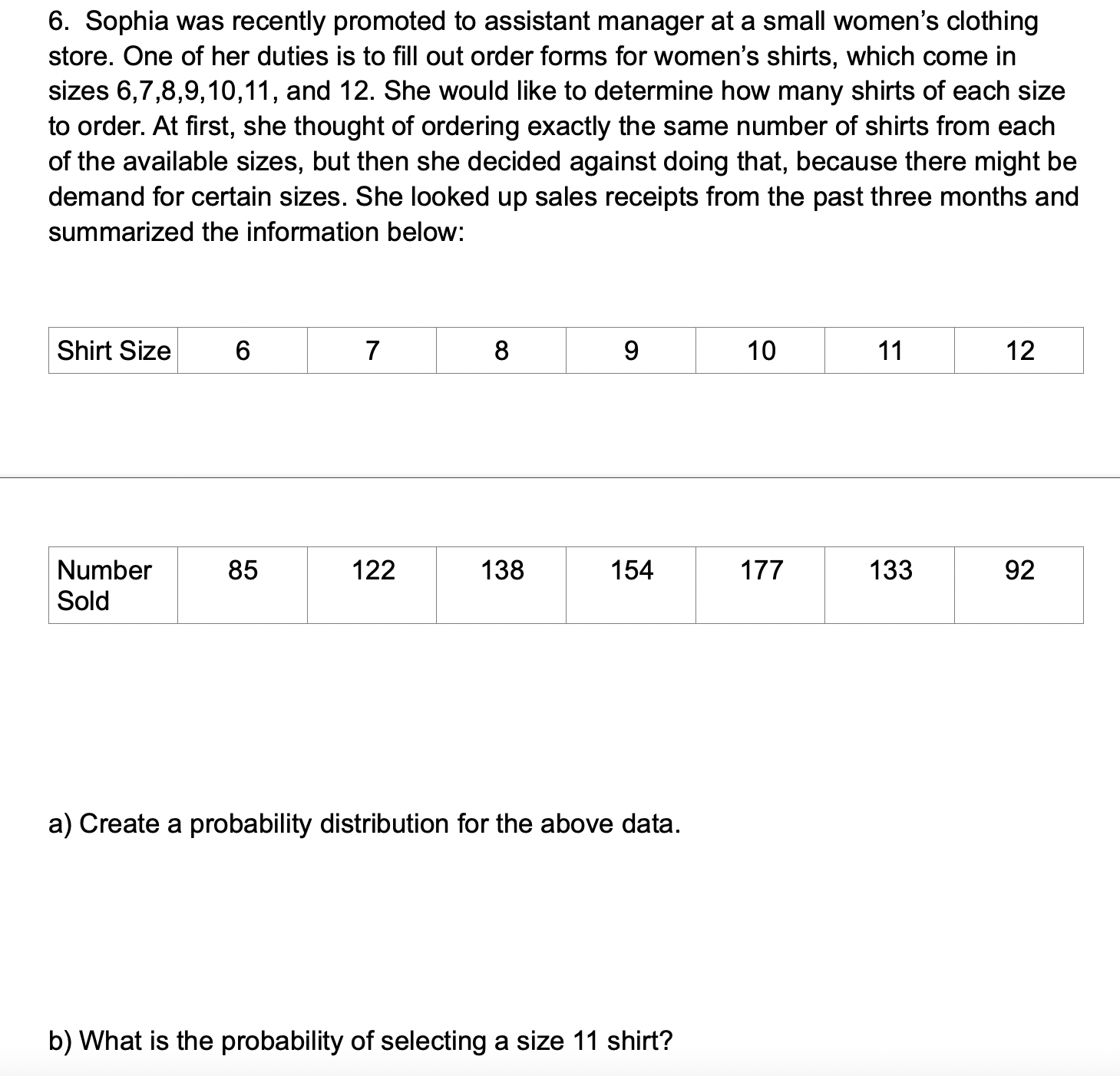 P(Y=3). d) Construct a probability histogram for Y. Determine whether a probability