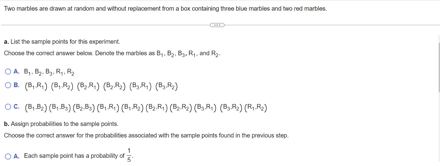  Two marbles are drawn at random and without replacement from a