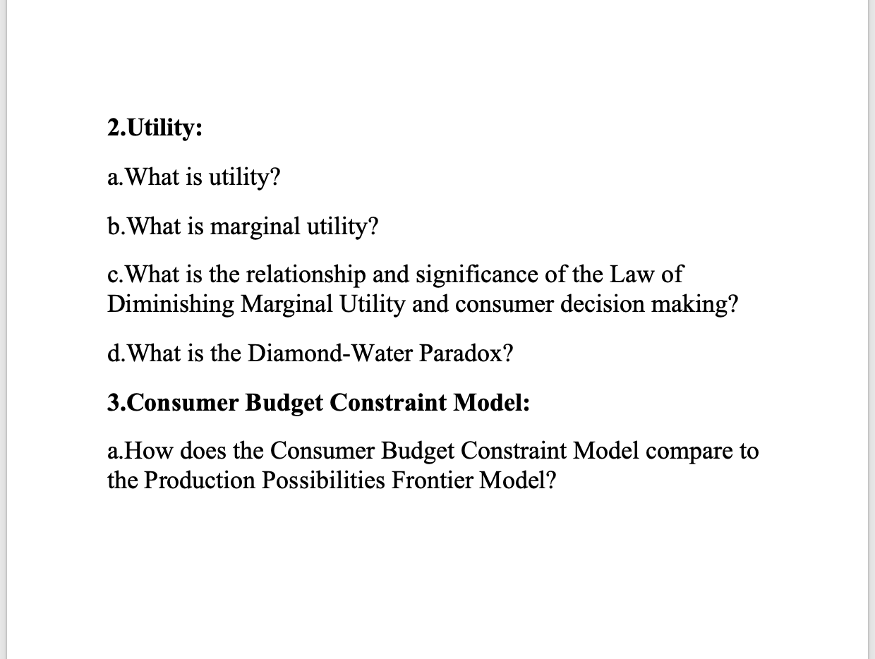 Could you please answer me the attached questions, thanks much. 2.Utility: a.What