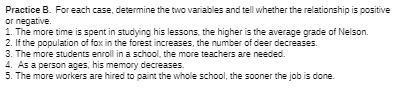 Practice B. For each case, determine the two variables and tell