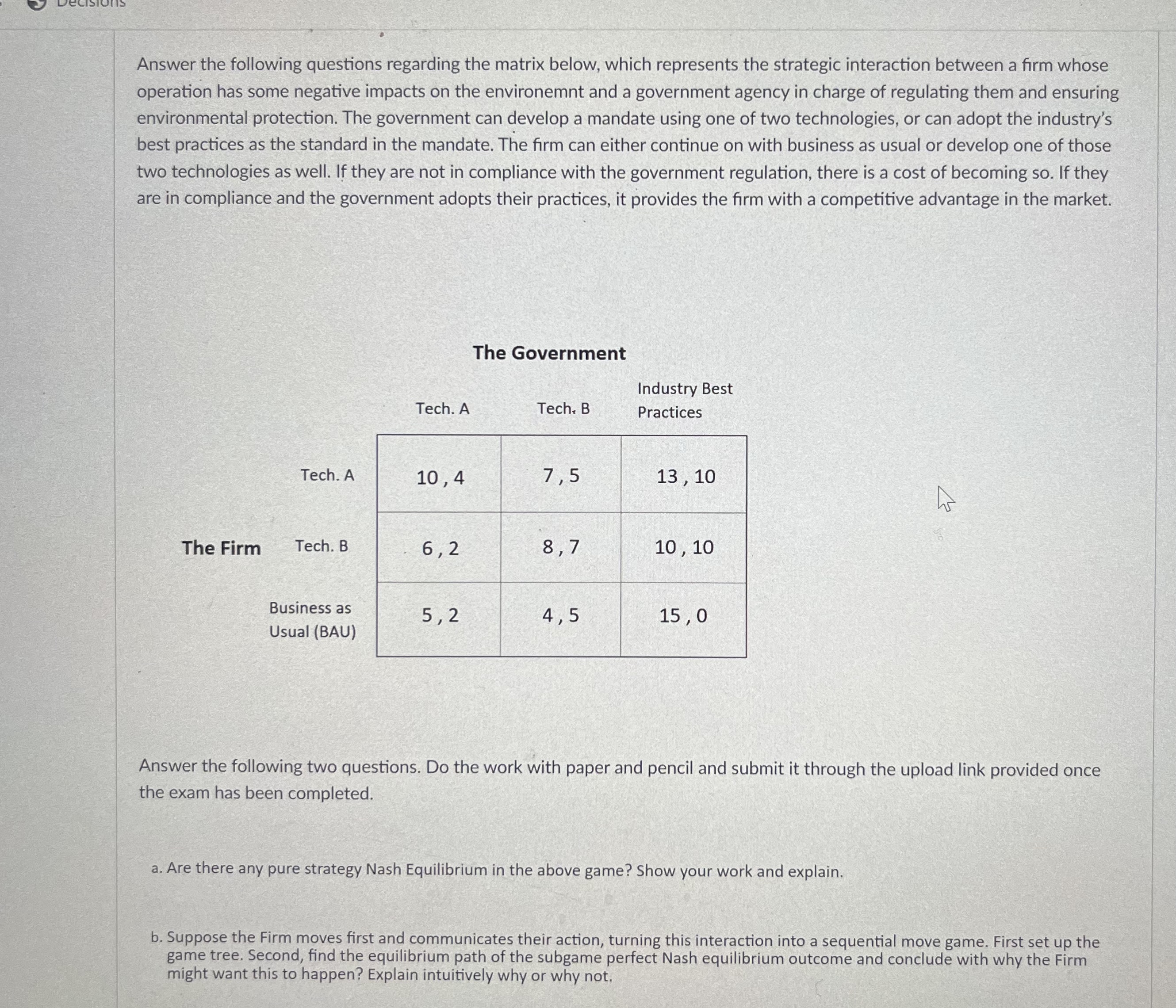  Answer the following questions regarding the matrix below, which represents the