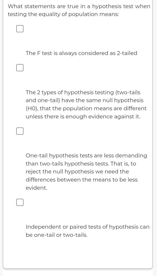 more than one answer could be correct What statements are true in