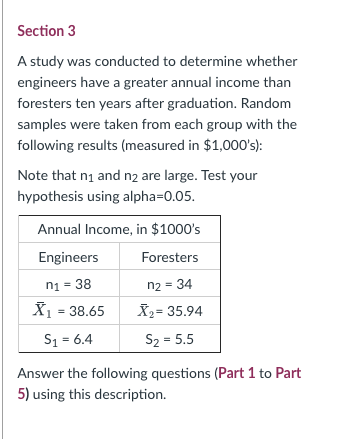  Section 3 A study was conducted to determine whether engineers have