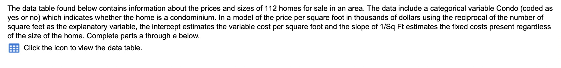 and marginal costs for both types of homes, allowing differences in both