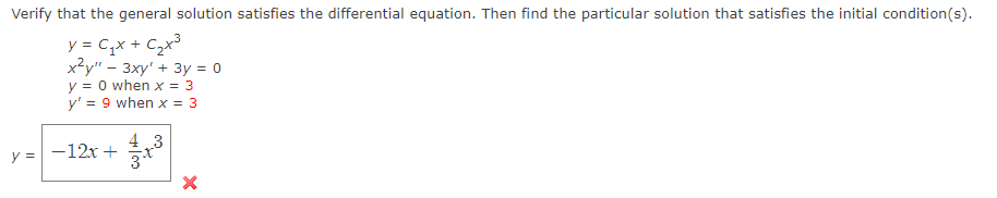 Why is this incorrect? Verify that the general solution satisfies the differential