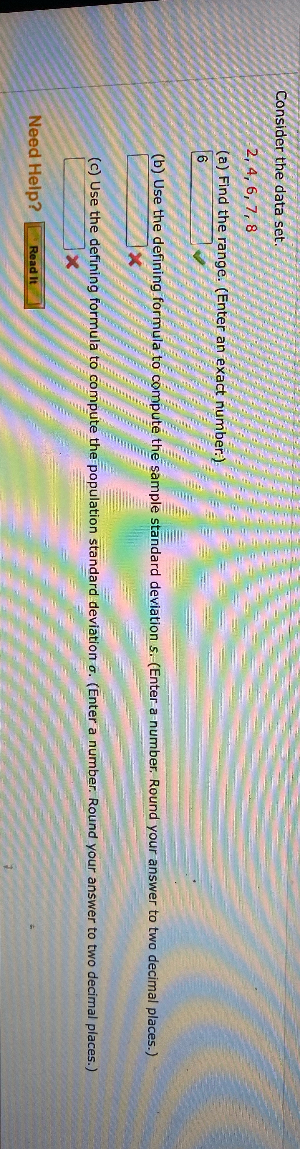 Consider the data set. 2, 4, 6, 7, 8 (a) Find