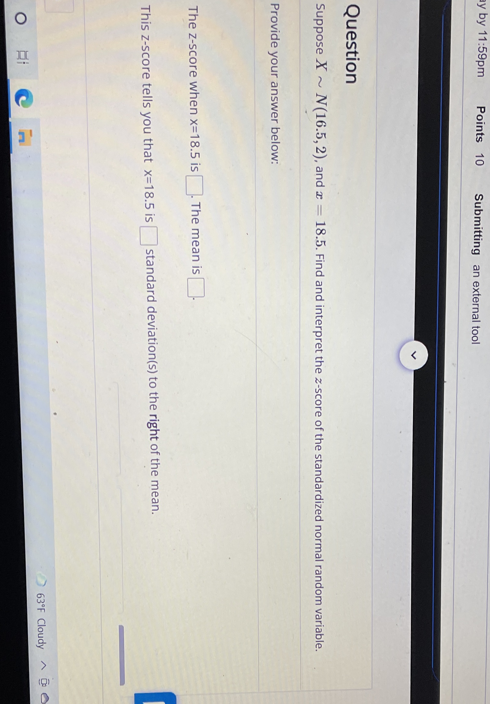 y by 11:59pm Points 10 Submitting an external tool Question Suppose