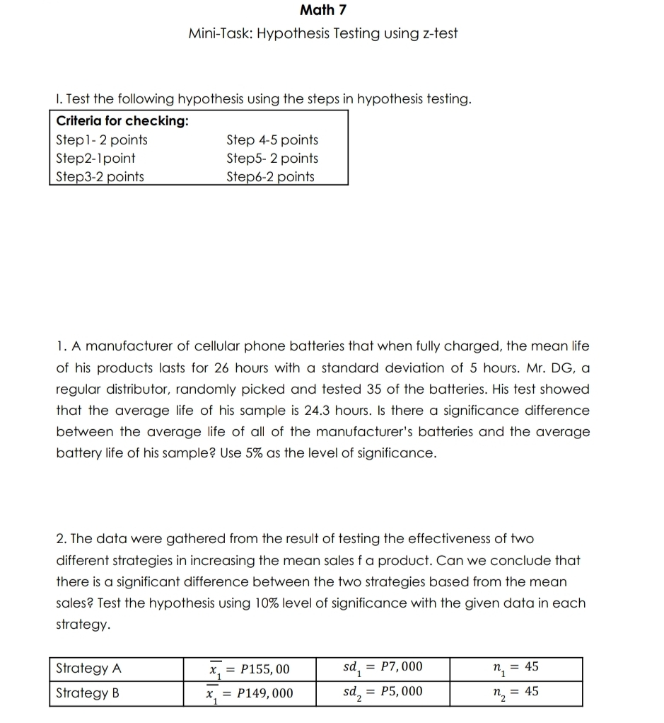 Please show step by step process. Math 7 Mini-Task: Hypothesis Testing using