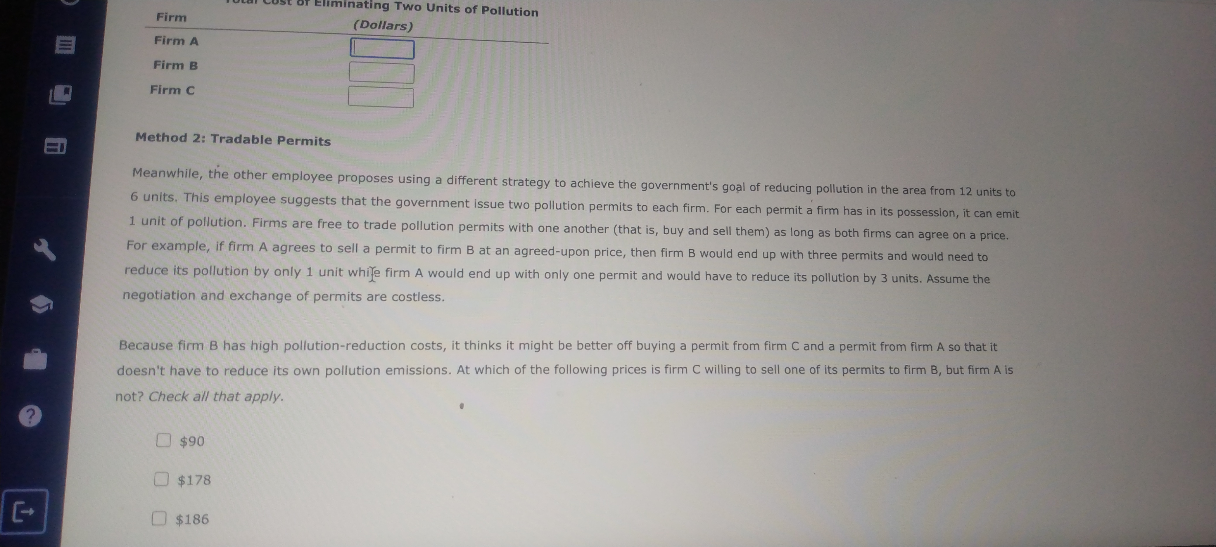 companies. Presently, each firm creates 4 units of pollution in the area,