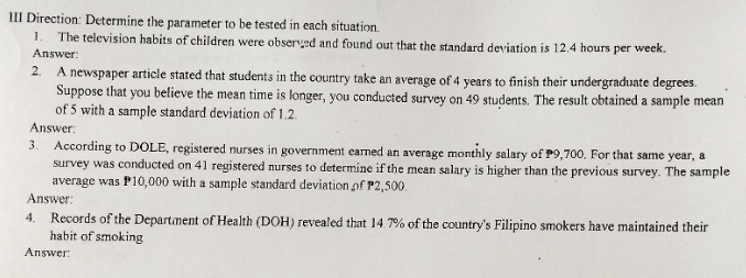 Statistics and Probability Ill Direction: Determine the parameter to be tested in