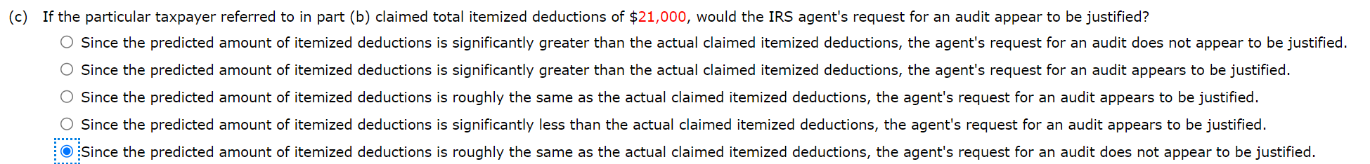 to answer this question. The data be ow give the adjusted gross