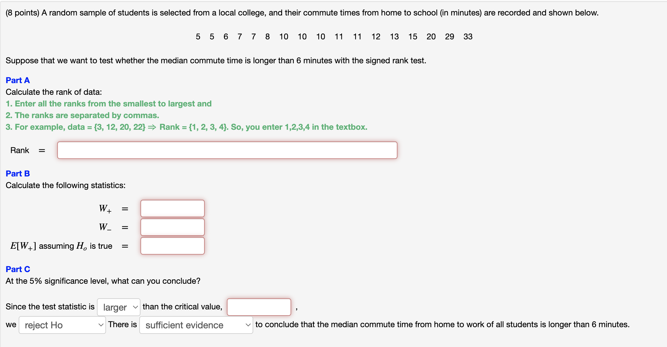  (8 points) A random sample of students is selected from a