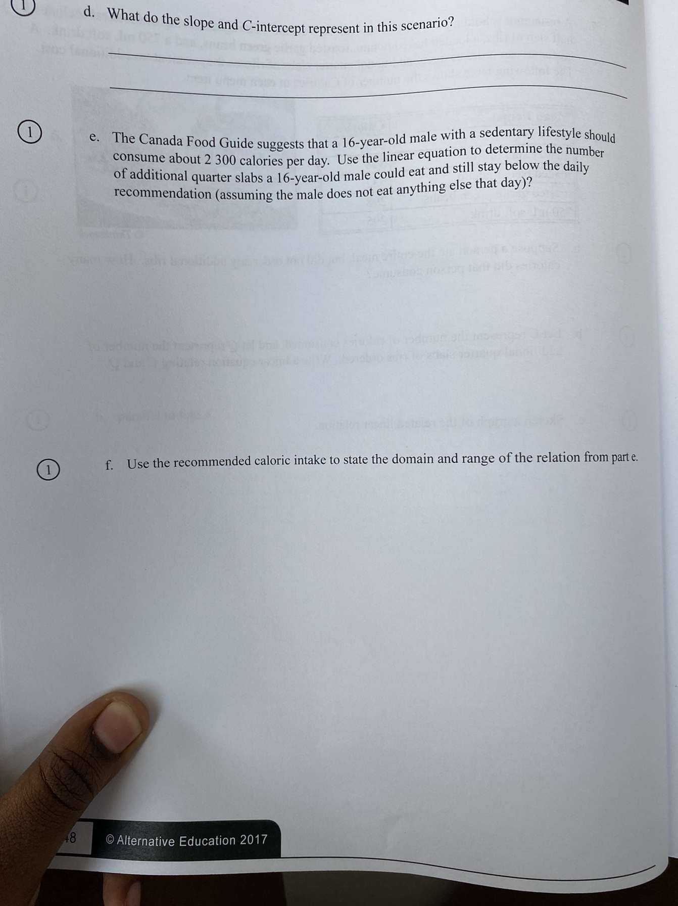 d. What do the slope and C-intercept represent in this scenario?