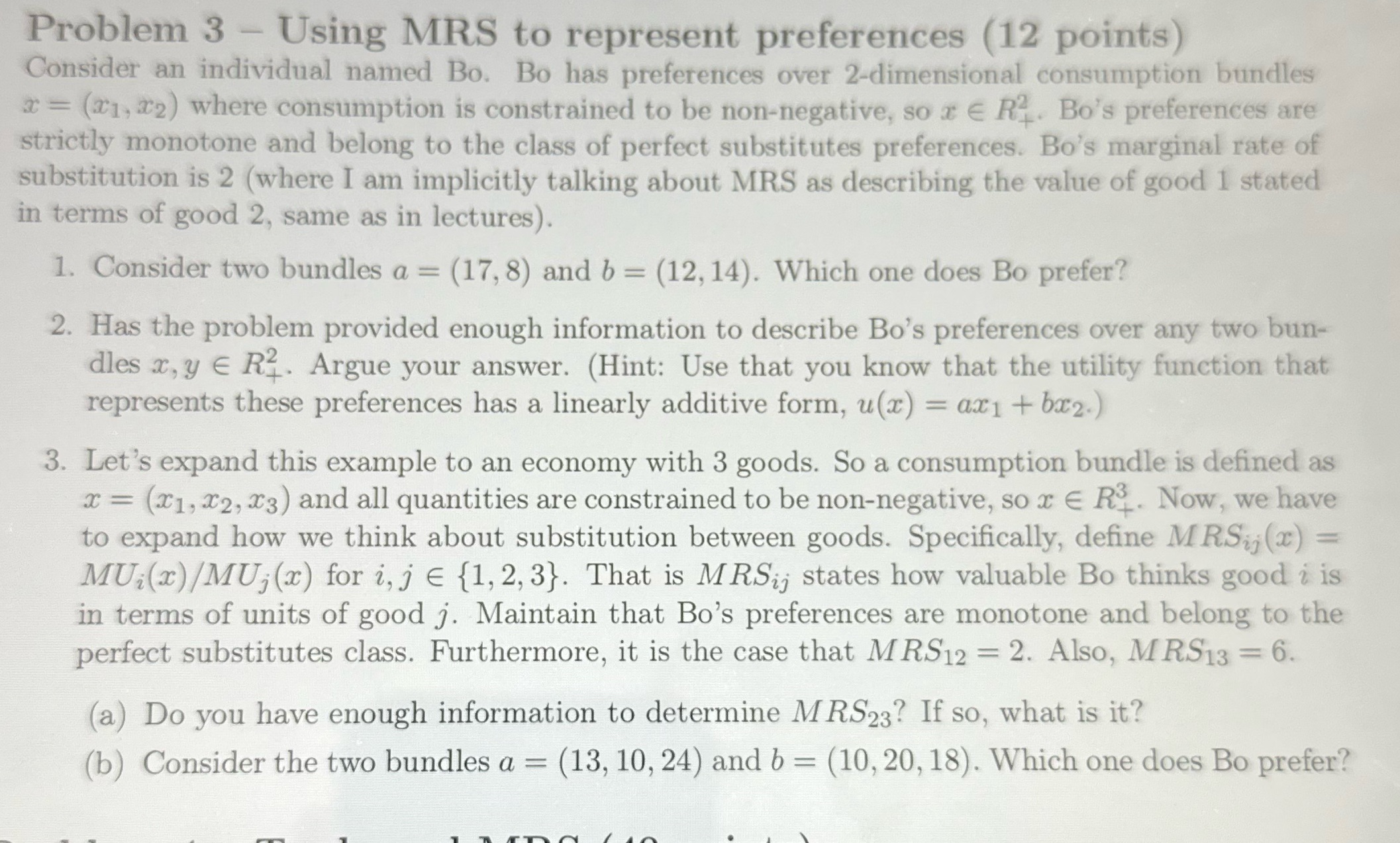 Answer these questions please Problem 3 - Using MRS to represent preferences
