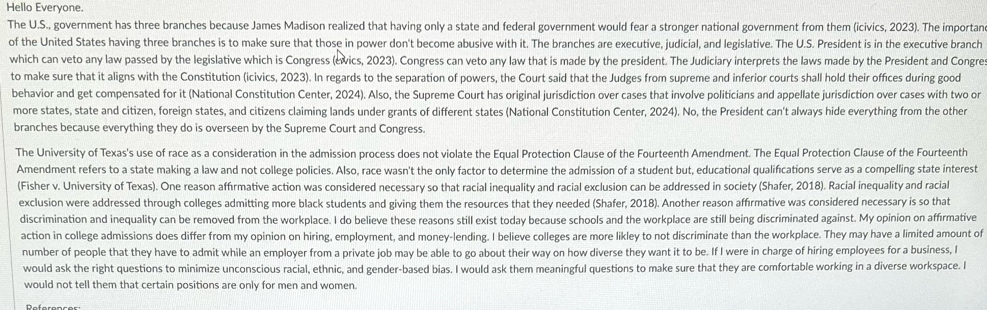 How should I reply to this discussion post Hello Everyone. The US.,