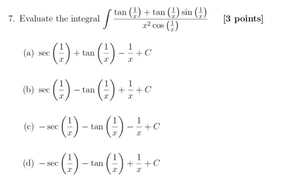 sec - tan + + C6. Evaluate the integral / x sec(x2)