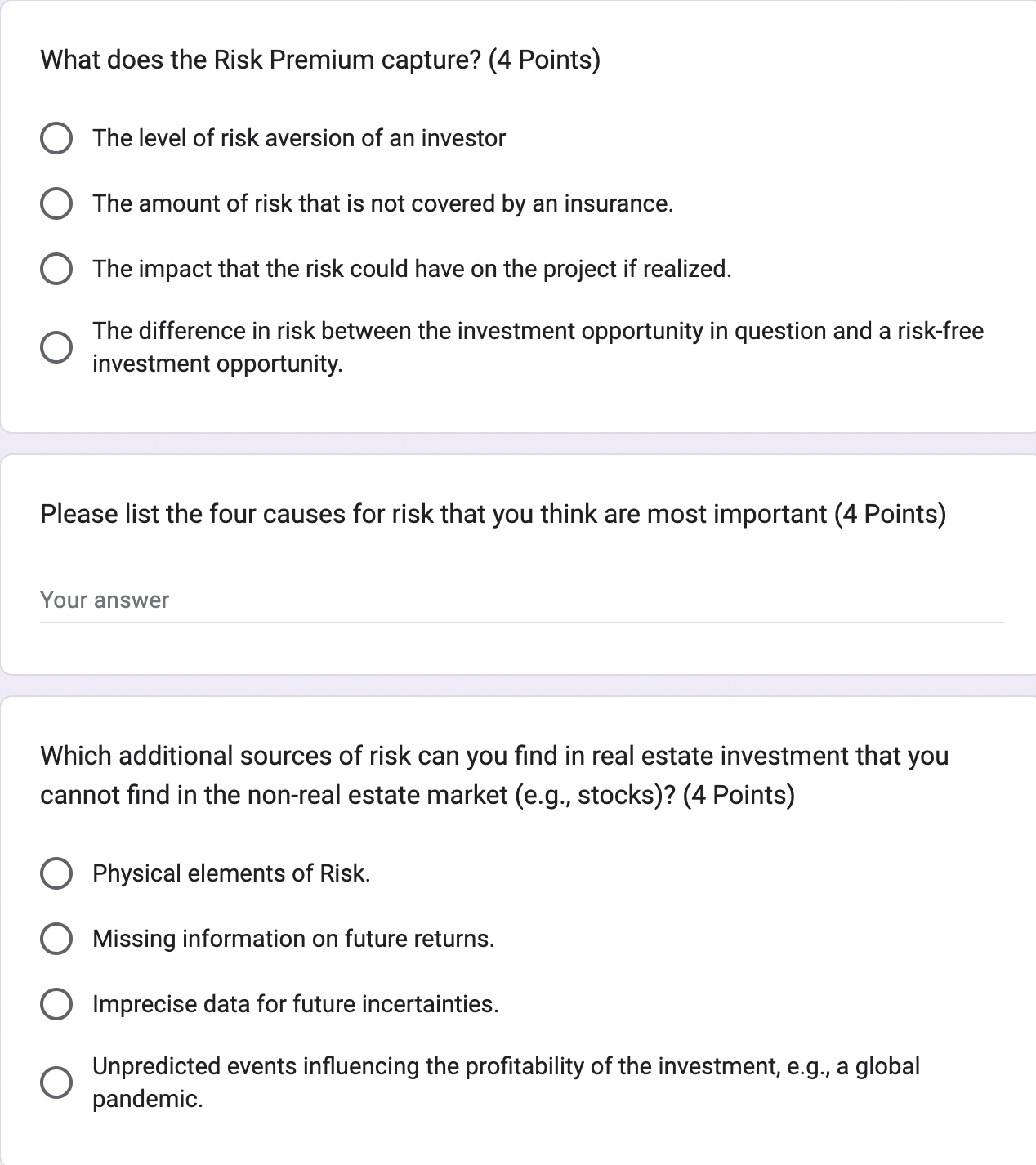  What does the Risk Premium capture? (4 Points) The level of
