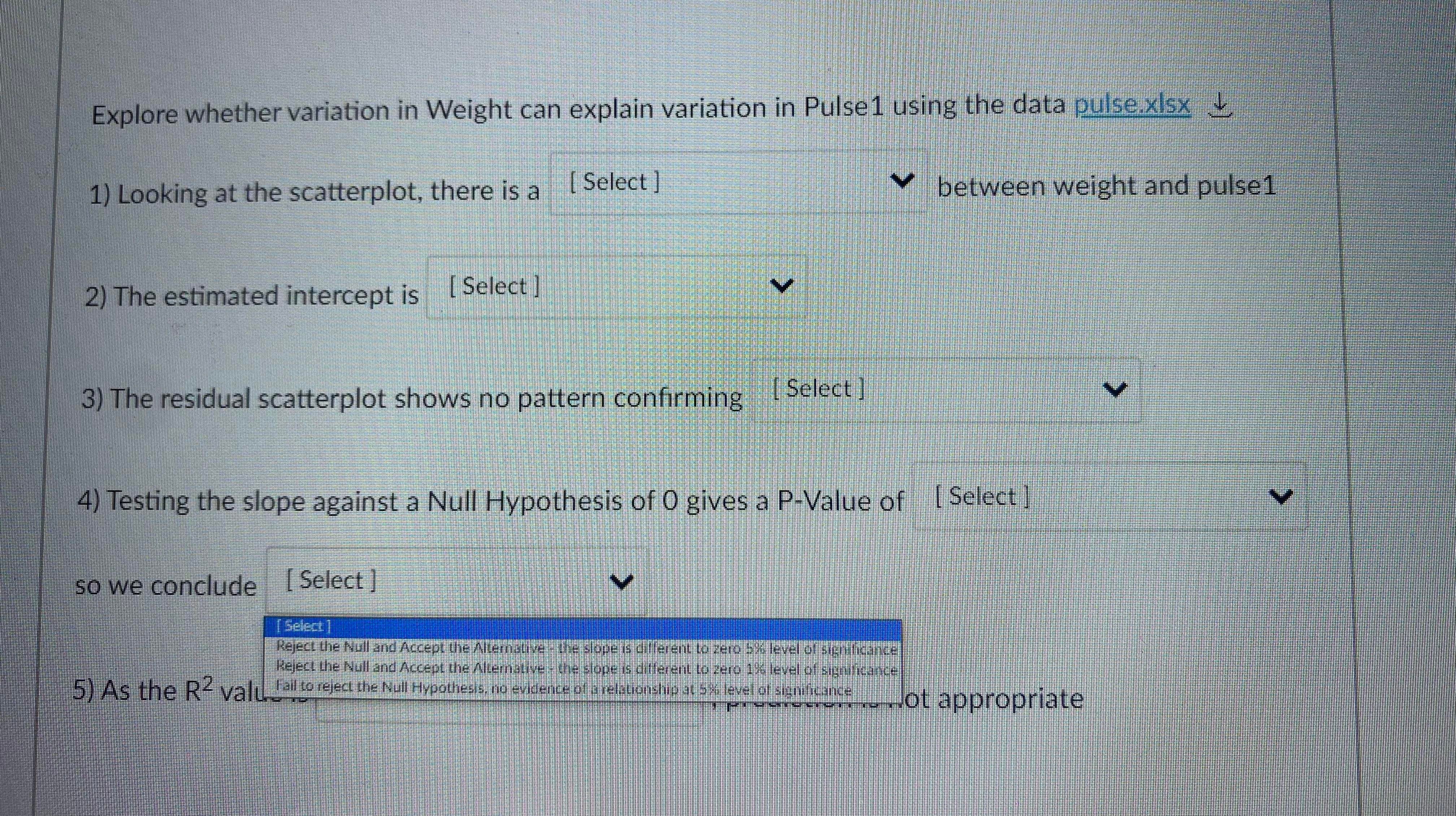  Explore whether variation in Weight can explain variation in Pulse1 using