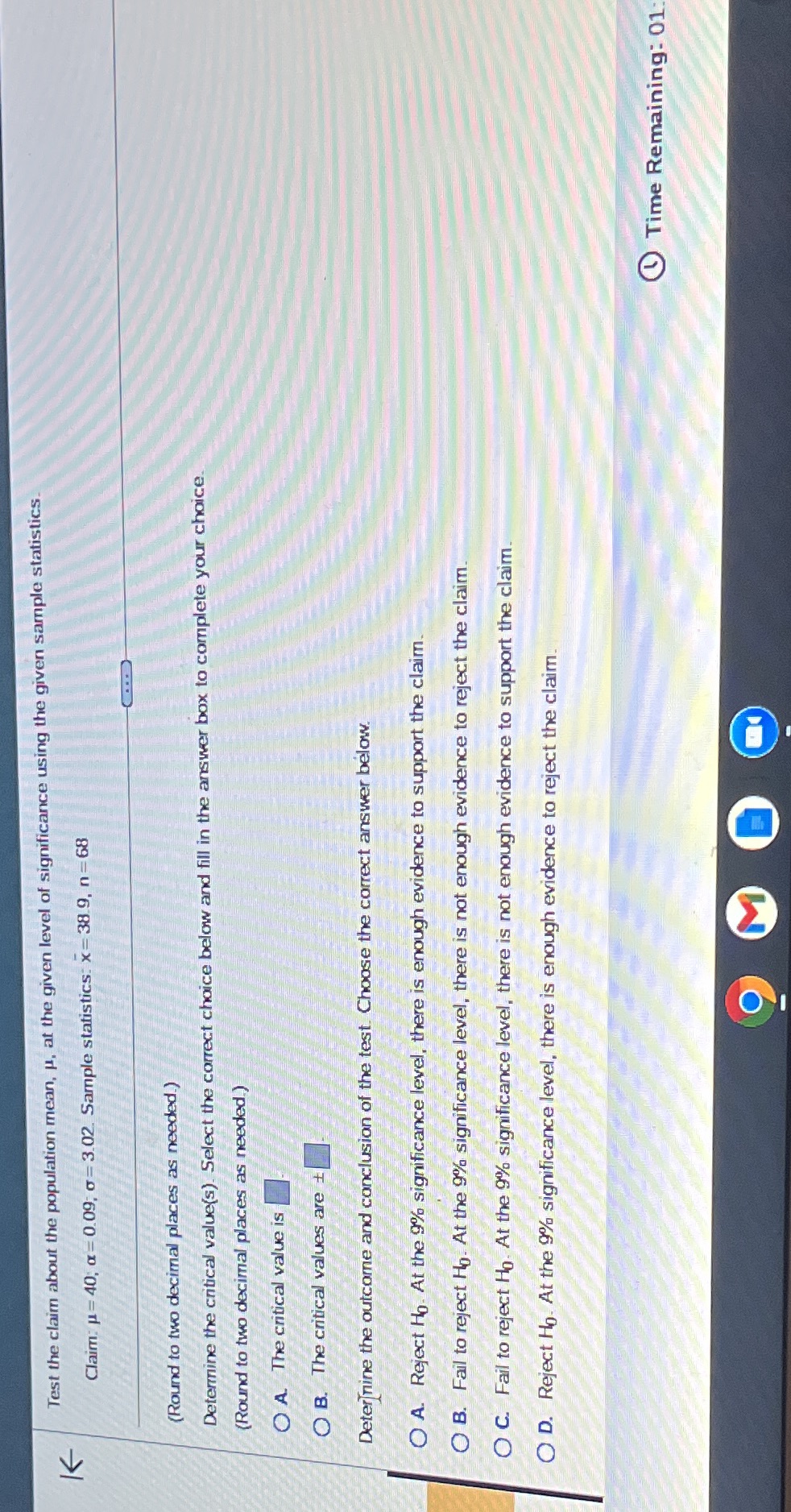 Please answer with steps Test the claim about the population mean, p,