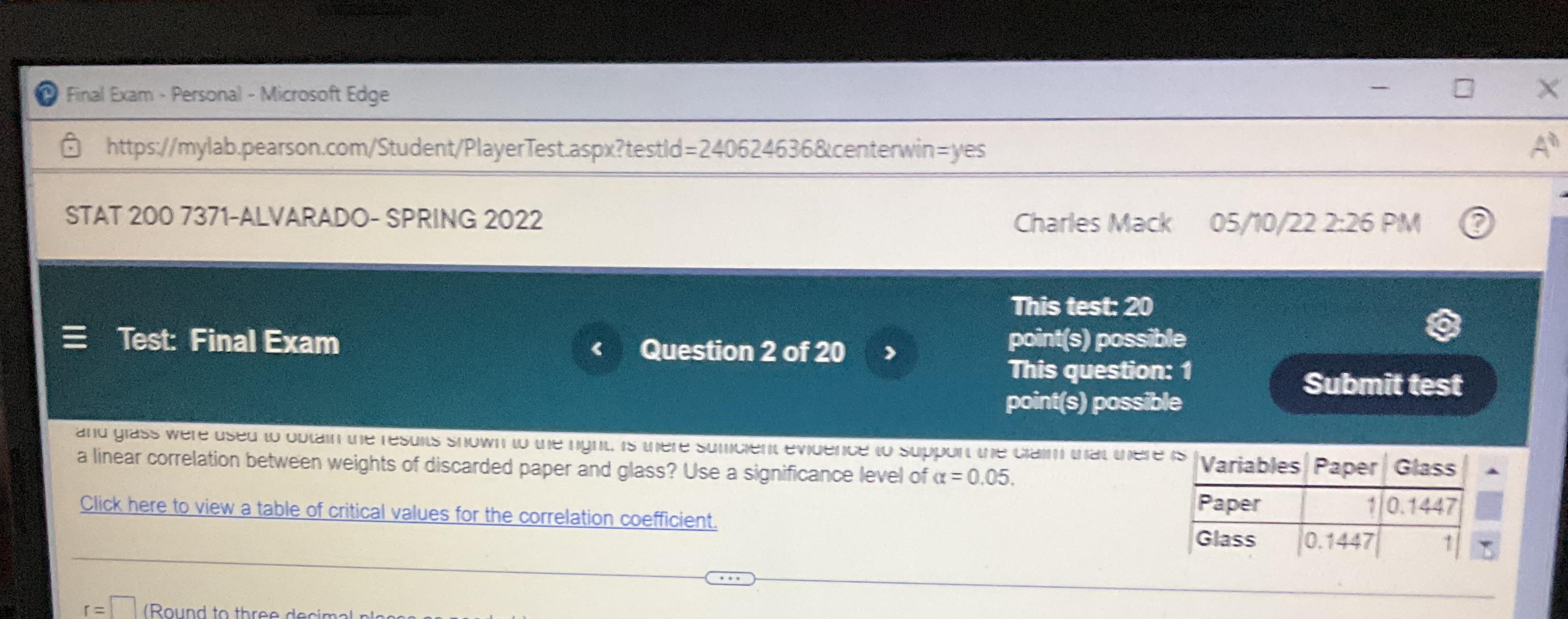 X Final Exam . Personal - Microsoft Edge https://mylab.pearson.com/Student/Player Test.aspx?testid=240624636¢erwin=yes STAT