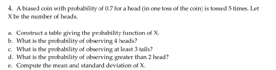 (4) Statistics and Probability 4. A biased coin with probability of [17